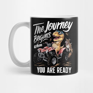 Ready for Adventure: Dino ATV Chase. The journey begins when you are ready Mug